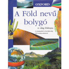 Holló és Társa A Föld nevű bolygó- A világ földrajza (Oxford) antikvárium - használt könyv