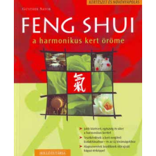 Holló és Társa Feng shui a harmonikus kert öröme antikvárium - használt könyv