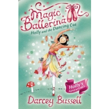  Holly and the Dancing Cat – Darcey Bussell idegen nyelvű könyv