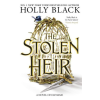 Holly Black The Stolen Heir – Holly Black