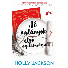 Holly Jackson - Jó kislányok első gyilkossága regény