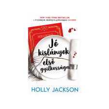  Holly Jackson - Jó kislányok első gyilkossága regény