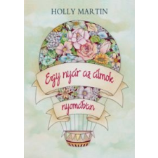 Holly Martin Egy nyár az álmok nyomában irodalom