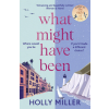 Holly Miller What Might Have Been – Holly Miller