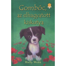Holly Webb Gombóc, az elhagyatott kiskutya gyermek- és ifjúsági könyv