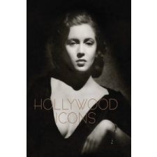  Hollywood Icons: Photographs from the John Kobal Foundation – Robert Dance idegen nyelvű könyv