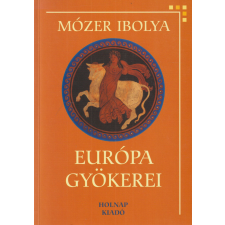 HOLNAP Európa gyökerei antikvárium - használt könyv
