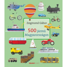 Holnap Kiadó 500 jármű Magyarországon gyermek- és ifjúsági könyv