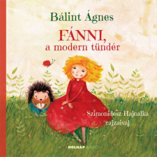 Holnap Kiadó Fánni, a modern tündér gyermek- és ifjúsági könyv