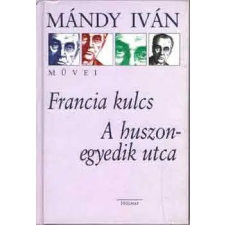 Holnap Kiadó Francia kulcs - A huszonegyedik utca regény