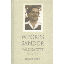 Holnap Kiadó Weöres Sándor válogatott versei irodalom
