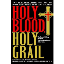  Holy Blood, Holy Grail – Michael Baigent,Richard Leigh,Henry Lincoln idegen nyelvű könyv