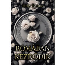 Holy Evans - Rómában kezdődik regény