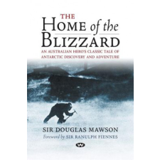  Home of the Blizzard – Sir Douglas Mawson idegen nyelvű könyv
