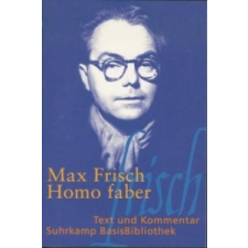  Homo faber – Max Frisch,Walter Schmitz idegen nyelvű könyv