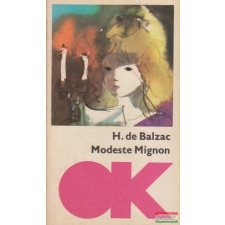  Honoré de Balzac - Modeste Mignon irodalom