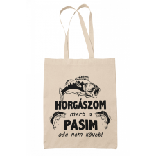 Horgászom mert a pasim oda nem követ - Vászontáska kézitáska és bőrönd