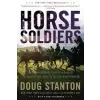  Horse Soldiers – Doug Stanton