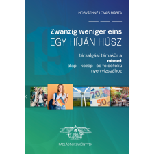 Horváthné Lovas Márta - Zwanzig weniger eins - Egy híján húsz egyéb könyv