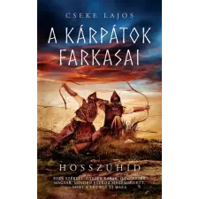 Hosszúhíd - A Kárpátok farkasai (2. kiadás) regény