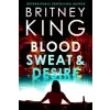Hot Banana Press Blood, Sweat, and Desire: A Psychological Thriller