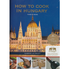  How to cook in Hungary antikvárium - használt könyv