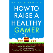  How to Raise a Healthy Gamer idegen nyelvű könyv