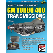 How to Rebuild & Modify GM Turbo 400 Transmissions – Cliff Ruggles idegen nyelvű könyv