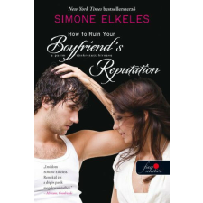  How to Ruin Your Boyfriend's Reputation - A pasim tönkretett hírneve gyermek- és ifjúsági könyv