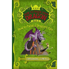  How to Twist a Dragon's Tale – Cressida Cowell idegen nyelvű könyv