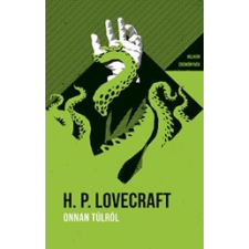 Howard Phillips Lovecraft Onnan túlról - Helikon Zsebkönyvek 74. (BK24-209904) irodalom