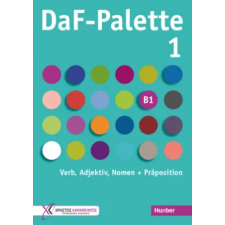Hueber DaF-Palette 1: Verb, Adjektiv, Nomen + Präposition | Manuela Georgiakaki egyéb könyv