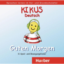 Hueber, M. Verlag KIKUS GUTEN MORGEN CD nyelvkönyv, szótár