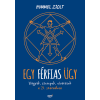 Hummel Zsolt - Egy férfias ügy - Vágyak, szerepek, elvárások a 21. században