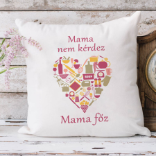 Humoros párna nagyszülőnek - Mama főz lakástextília