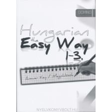  HUNGARIAN THE EASY WAY 1-3 KEY nyelvkönyv, szótár