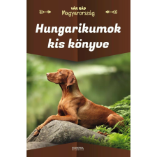 Hungarikumok kis könyve történelem