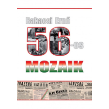 Hungarovox Kiadó 56-os mozaikok - múltidézés regény