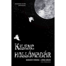 Hungarovox Kiadó Kilenc hollómadár - Baranyi Ferenc és Jóna Dávid lírai párbeszéde irodalom