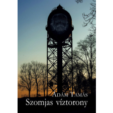 Hungarovox Kiadó Szomjas víztorony - 2014-2016 irodalom
