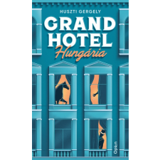 Huszti Gergely - Grand Hotel Hungária egyéb könyv
