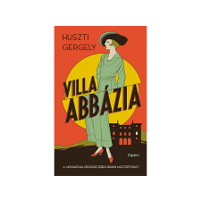 Huszti Gergely - Villa Abbázia irodalom