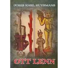 ﻿Huysmans, Joris-Karl Ott lenn (BK24-145388) regény