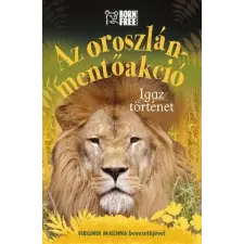 HVG Kiadó Az oroszlán-mentőakció SARA STARBUCK gyermek- és ifjúsági könyv