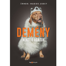HVG Könyvek Demény - Nektek ugatok (új, bővitett kiadás) életmód, egészség