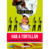 HVG Könyvek Hab a tortillán