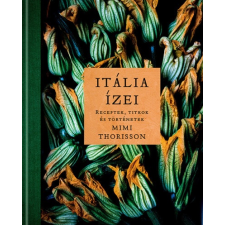 HVG Könyvek Itália ízei - Receptek, titkok és történetek gasztronómia