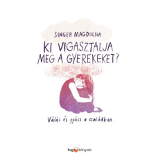 HVG Könyvek Ki vigasztalja meg a gyerekeket? egyéb e-könyv