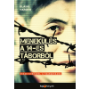 HVG Könyvek Menekülés a 14-es táborból