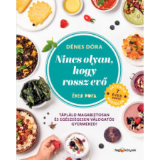 HVG Könyvek Nincs olyan, hogy rossz evő gasztronómia